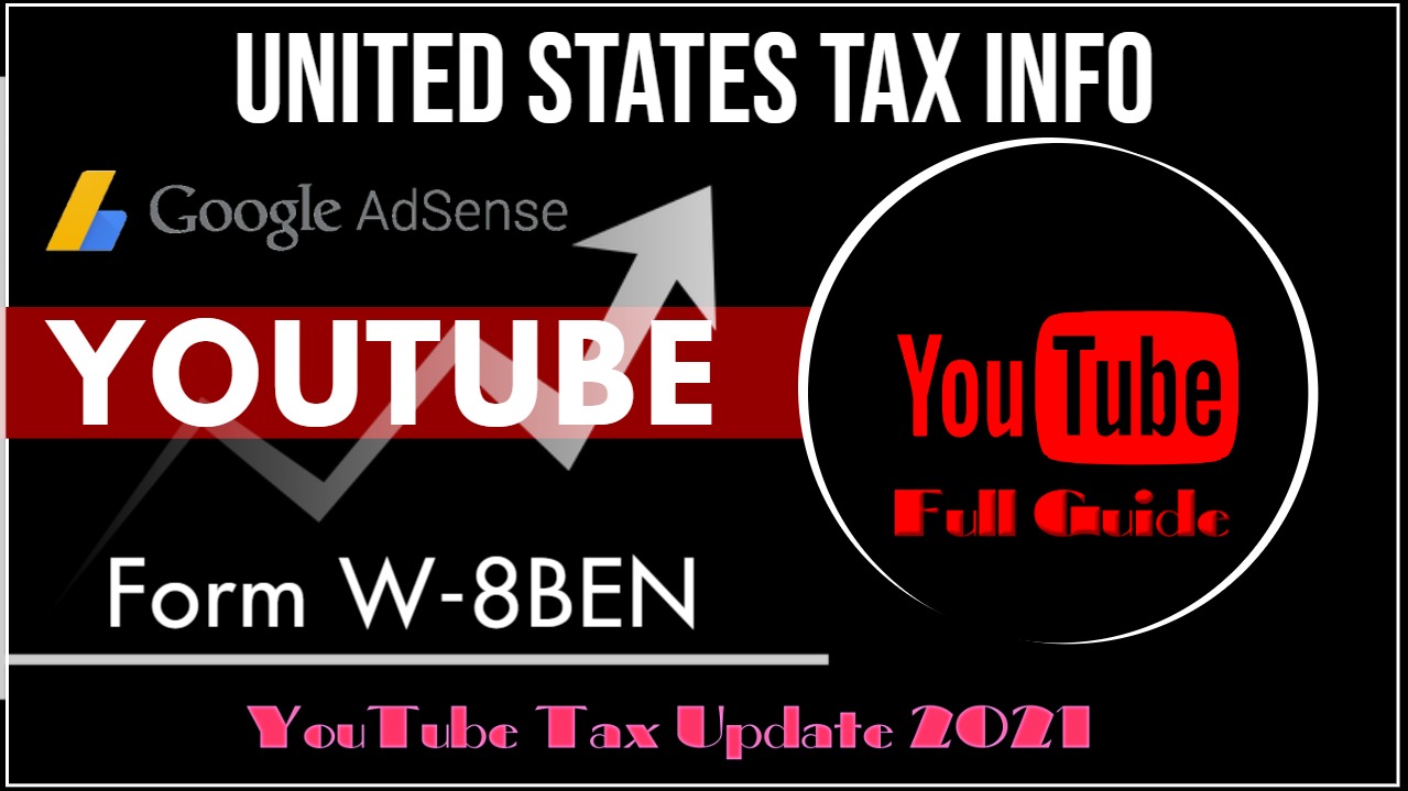 How to File TAX information W-8BEN TAX FORM in Google AdSense | Youtube Blog & Admob 2021