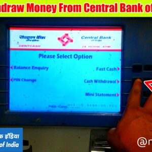 How to Withdraw Money From Central Bank of India ATM? | How to Use ATM Card?  | Live